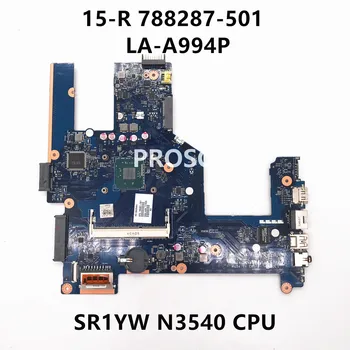 788287-001 788287-501 Безплатна доставка дънна Платка за 15-R 15T-R 15-S дънната Платка на лаптопа ZSO50 LA-A994P SR1YW N3540 процесор на 100% тествана