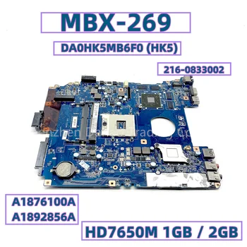MBX-269 DA0HK5MB6F0 За Sony Vaio SVE15 SVE151 SVE152 дънна Платка на лаптоп A1876100A A1892856A 216-0833002 W/HD7650M 1 GB/2 GB