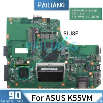 PAILIANG дънна Платка За лаптоп ASUS K55VM дънна Платка REV 2.0 НА SLJ8E DDR3 tesed